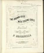 [1869] Two brown heads with tossing curls : ballad